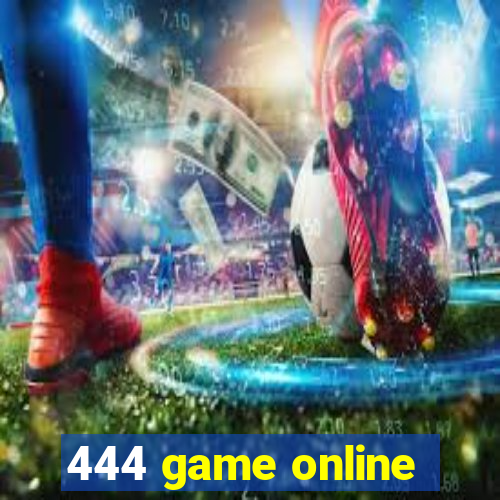 444 game online
